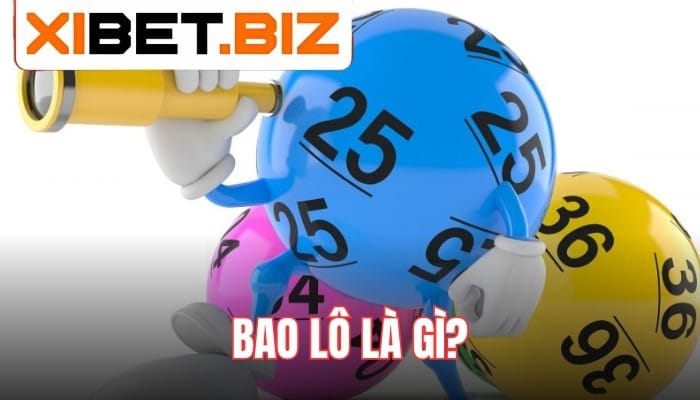 Đánh bao lô là gì?