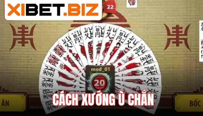 Cách Xướng Ù Chắn